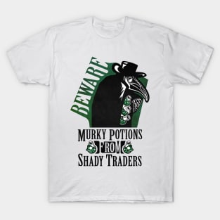 Beware of Murky Potions T-Shirt